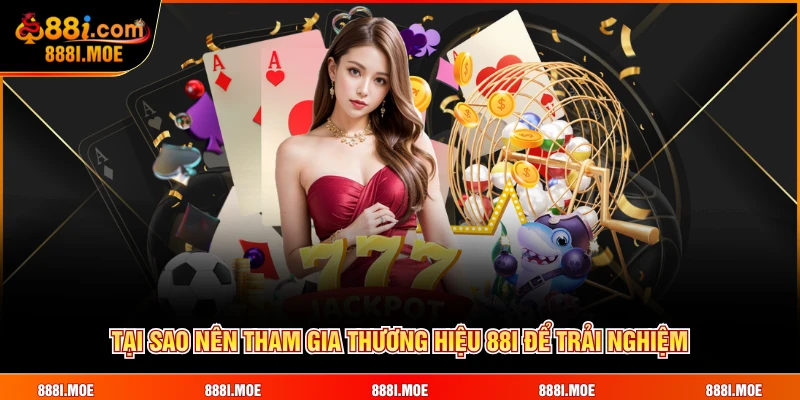 Tại sao nên tải app 88I về để trải nghiệm